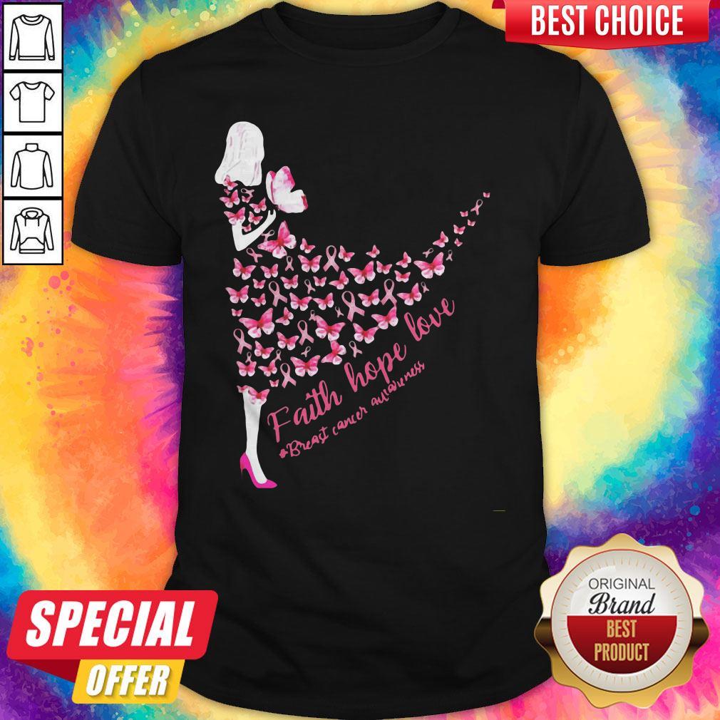 Lovely Faith Hope Love Breast Cancer Awareness Butterfly Shirt