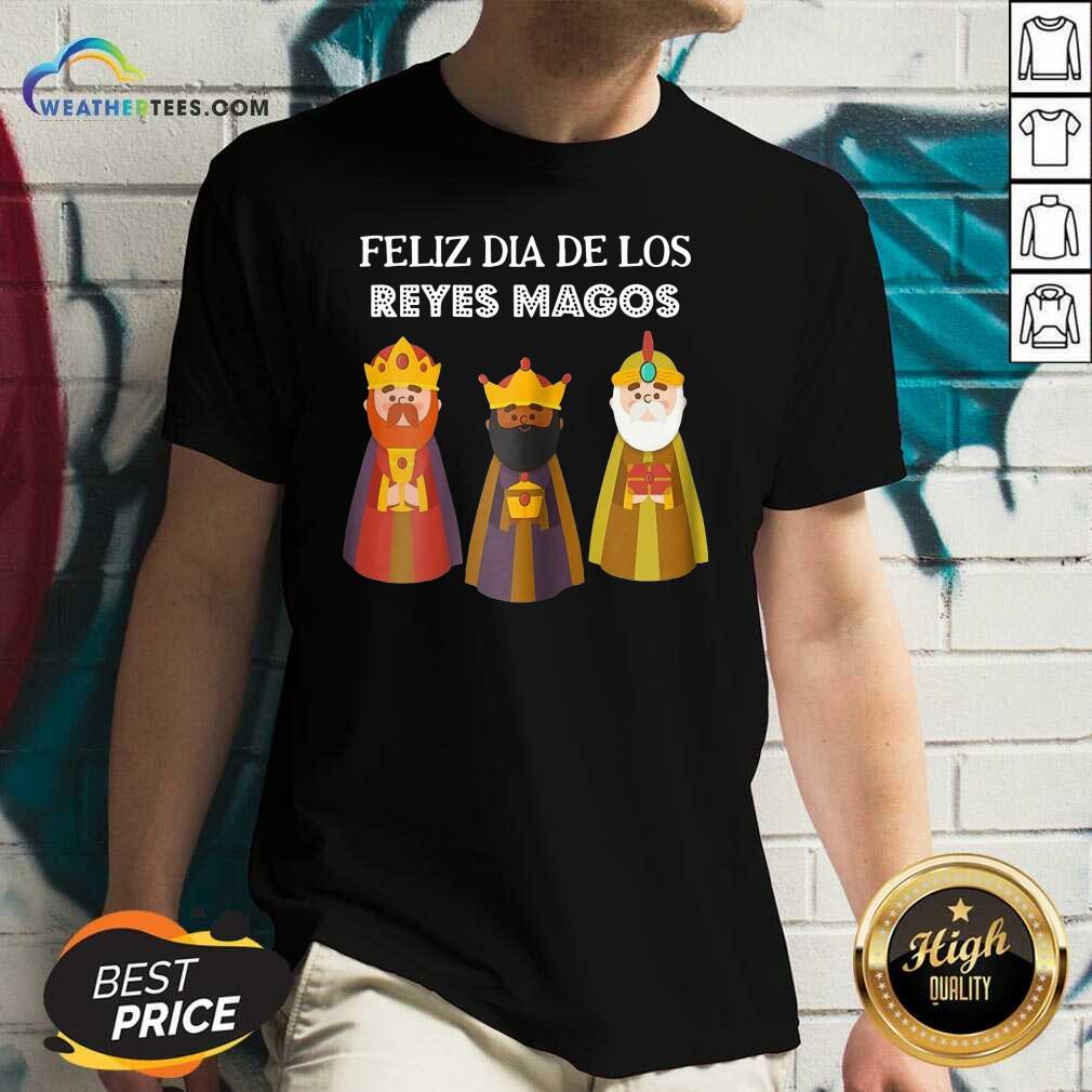 Lovely Feliz Dia De Reyes Dia De Los Reyes Magos Three Kings Day Shirt