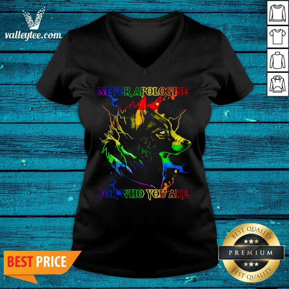 Lovely Great Wolf Never Apologise For Who You Are Shirt