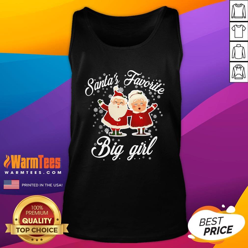 Lovely Santa’s Favorite Big Girl Christmas Shirt