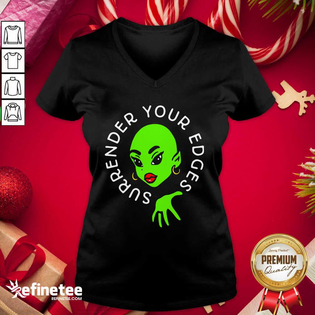 Lovely Surrender Your Edges Shirt