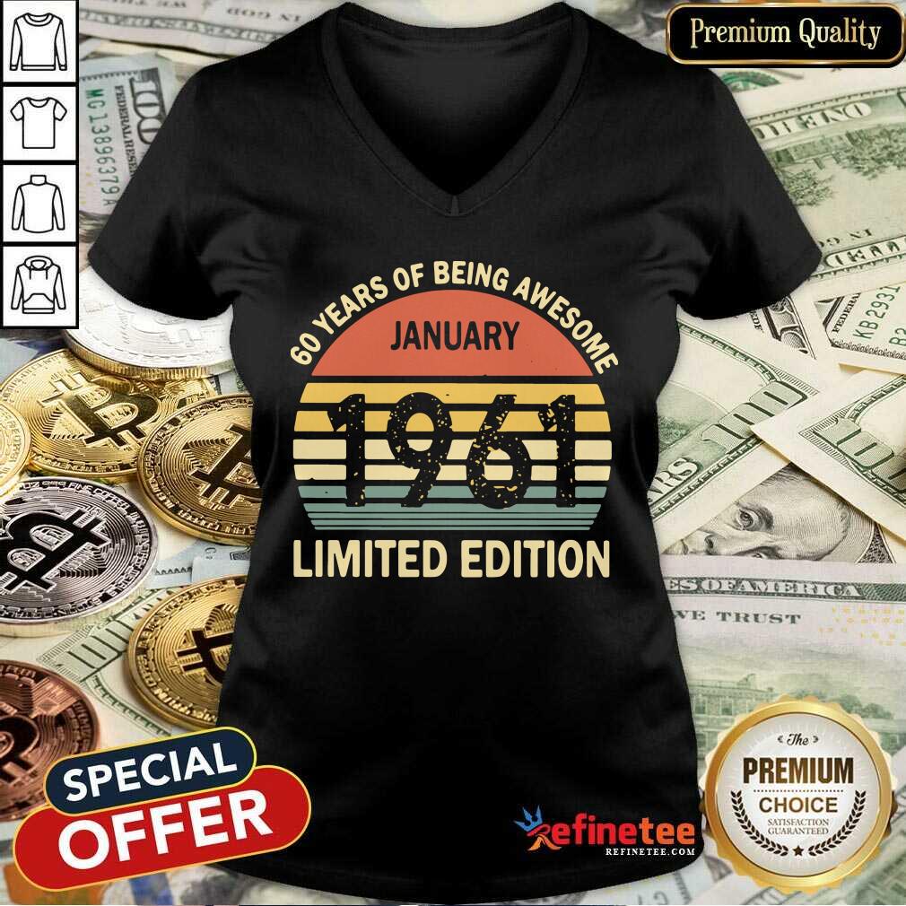 lovely-vintage-60-years-of-being-awesome-january-1961-limited-edition-funny-v-neck.jpg