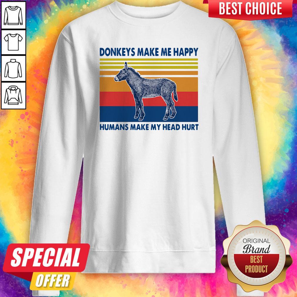 Donkeys Make Me Happy Humans Make My Head Hurt Shirt