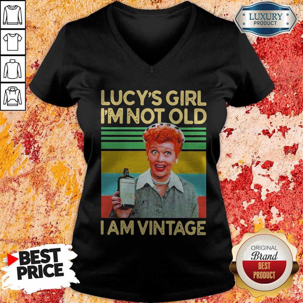 Lucy’s Girl I’m Not Old I am Vintage Shirt