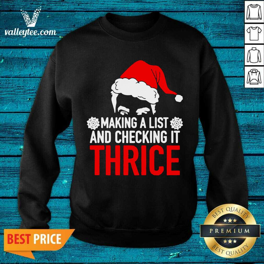 Luxury Santa Making A List And Checking It Twice Christmas Shirt