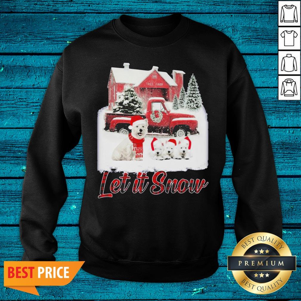 Luxury West Highland Let It Snow Christmas Shirt