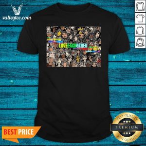 Wonderful Love Each Other Shirt