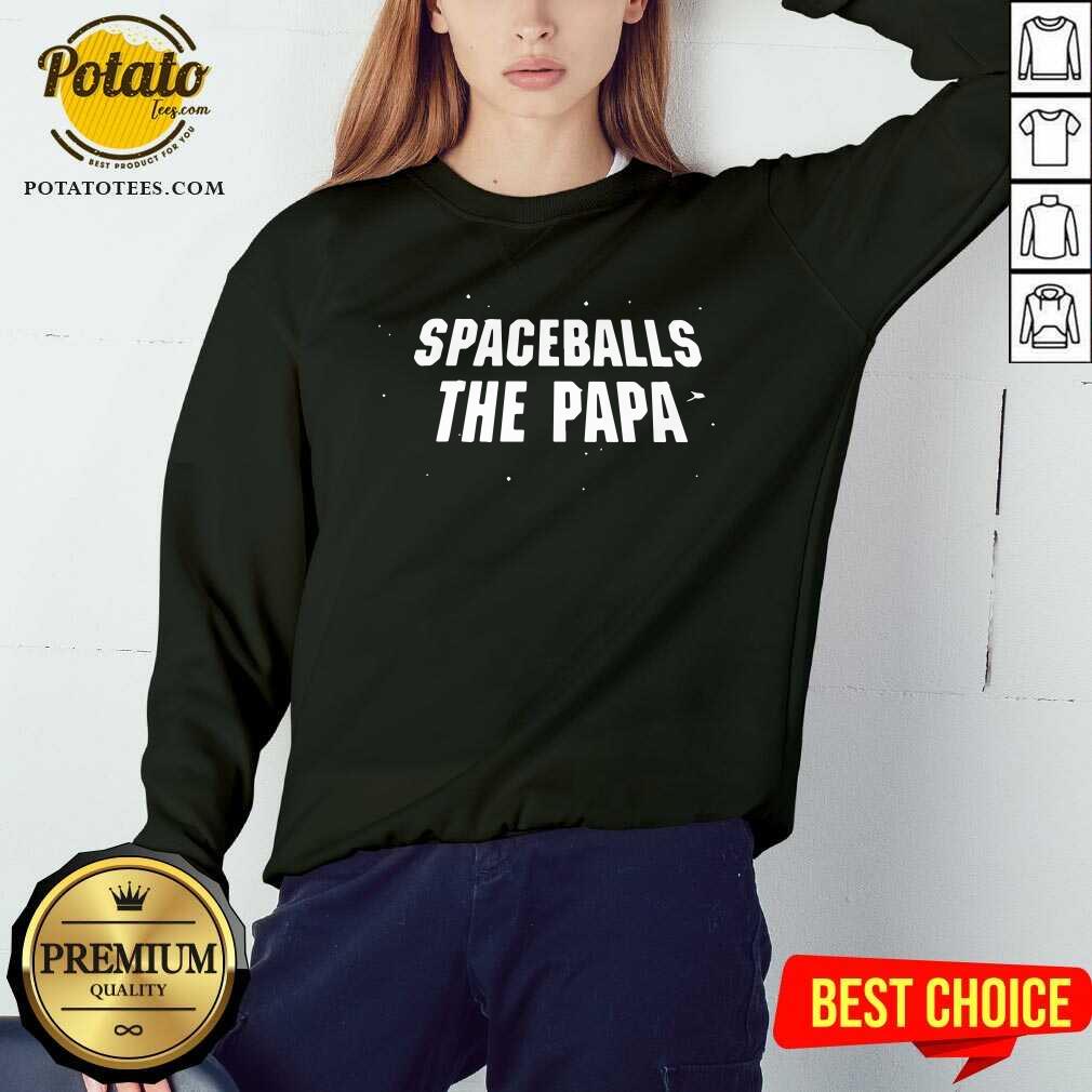 Spaceballs The Papa Happy Father Day Shirt