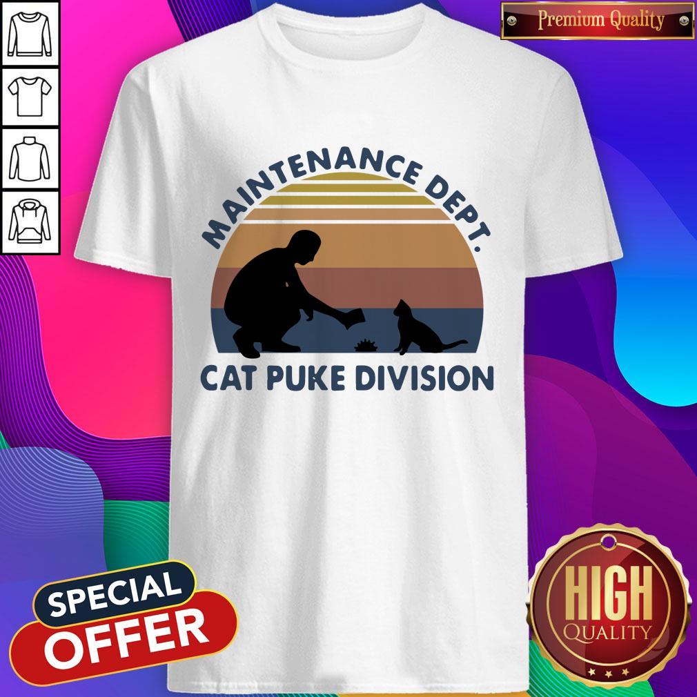 Maintenance Dept Cat Puke Division Vintage Shirt
