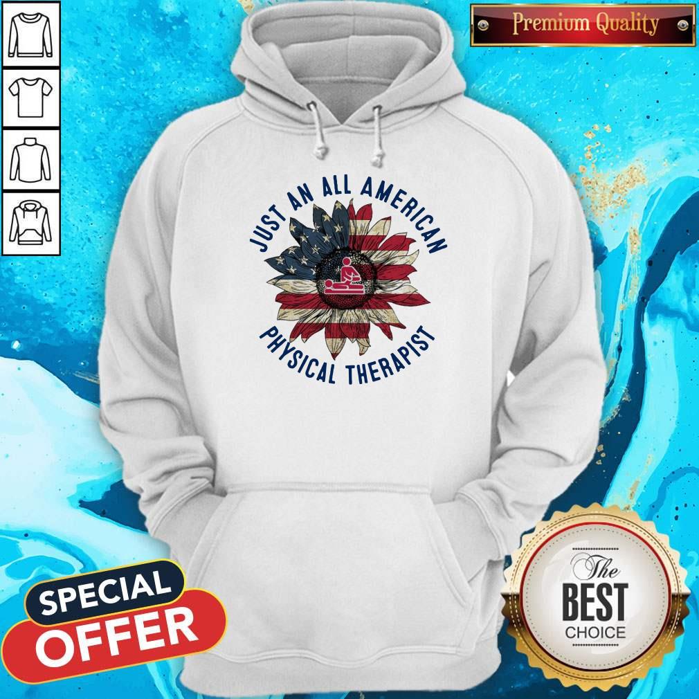 Massage Sunflower Just An All American Physical Therapist Shirt
