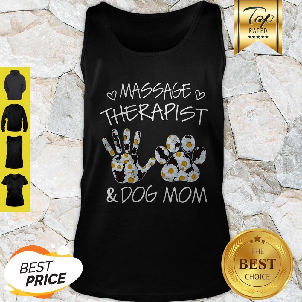 Massage Therapist And Dog Mom Daisy Mother’s Day Shirt