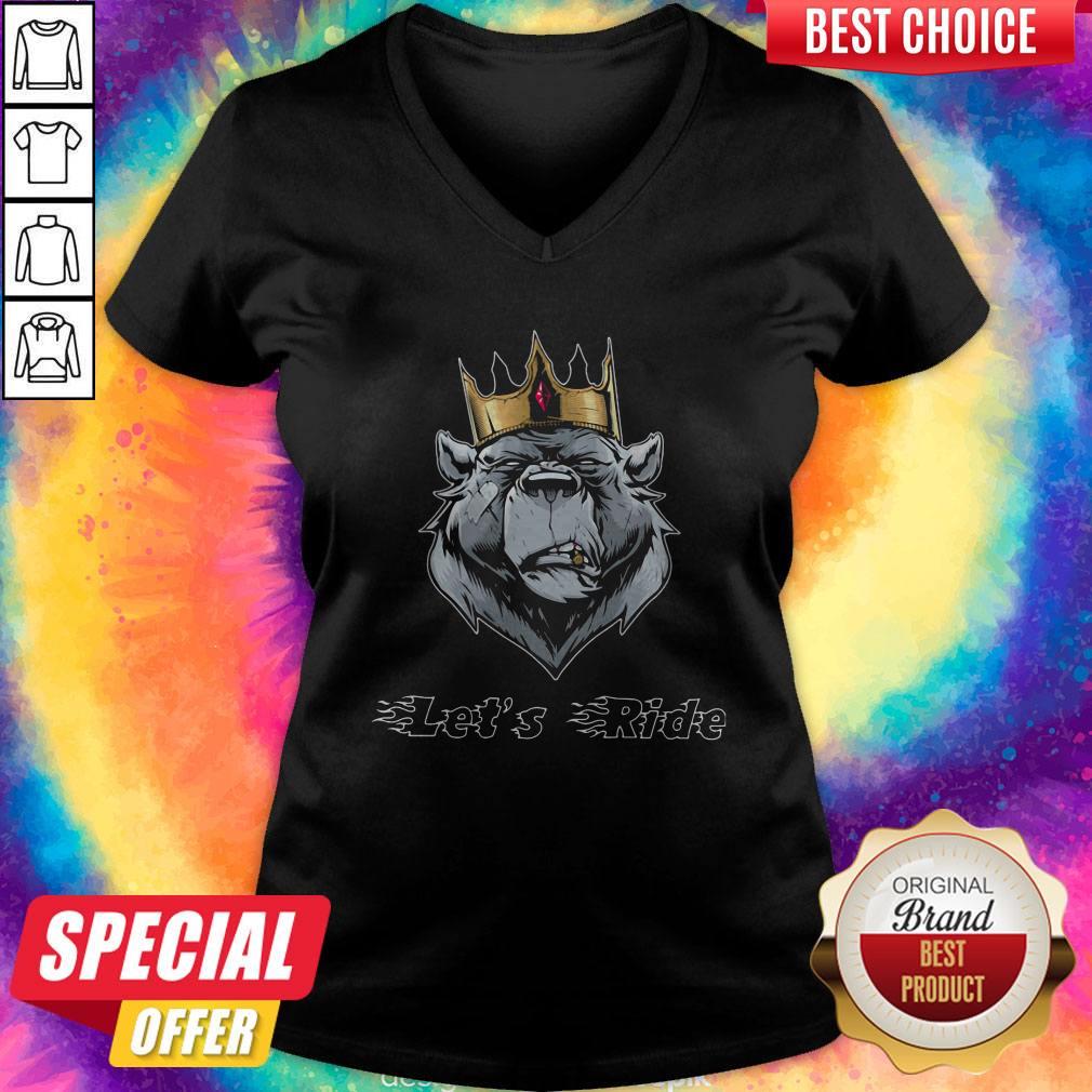 Maybe Lets Ride The King Bea Shirt