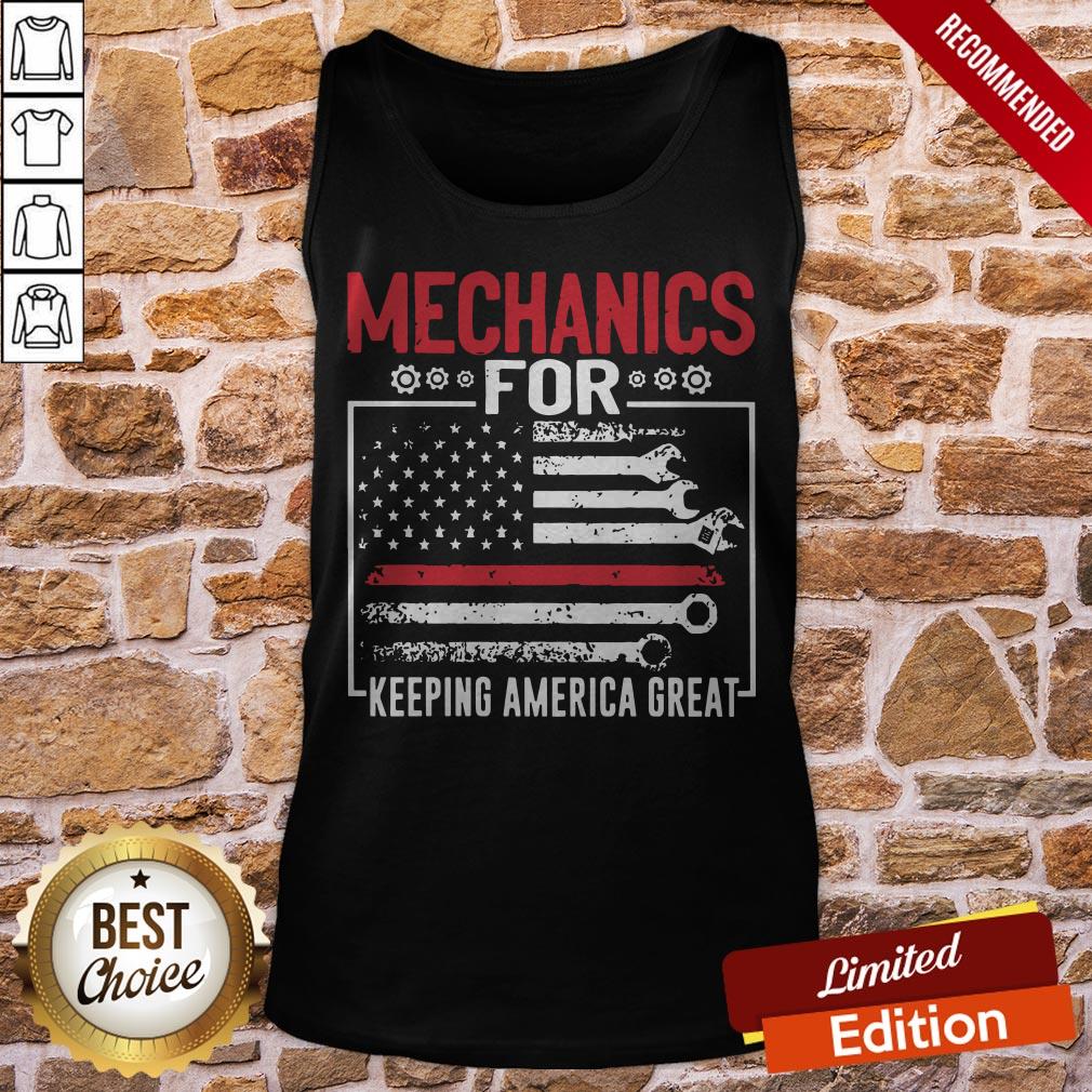 Mechanics For Keeping America Great Shirt