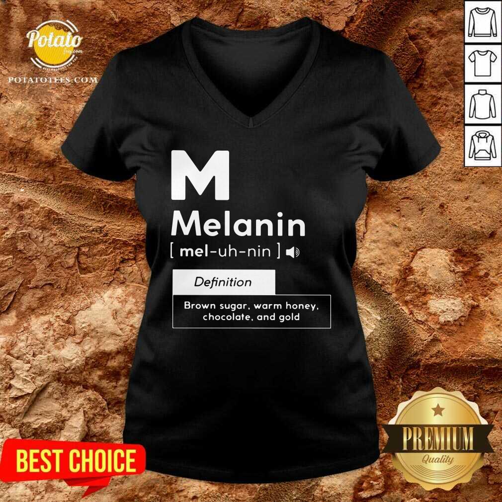 Melanin Definition Brown Sugar Warm Honey Chocolate And Gold Shirt