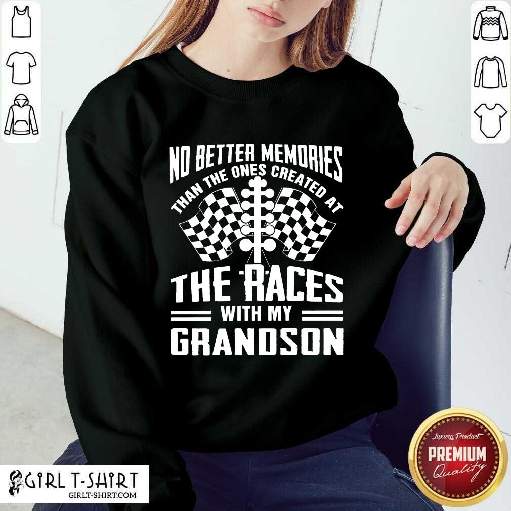 Memories The Races With My Grandson Shirt