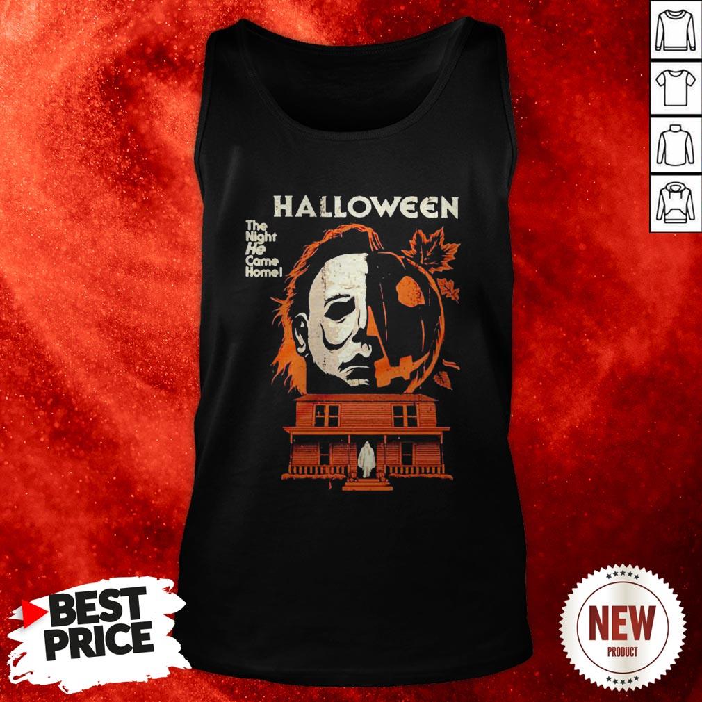 Michael Myers Halloween The Night He Came Home Shirt
