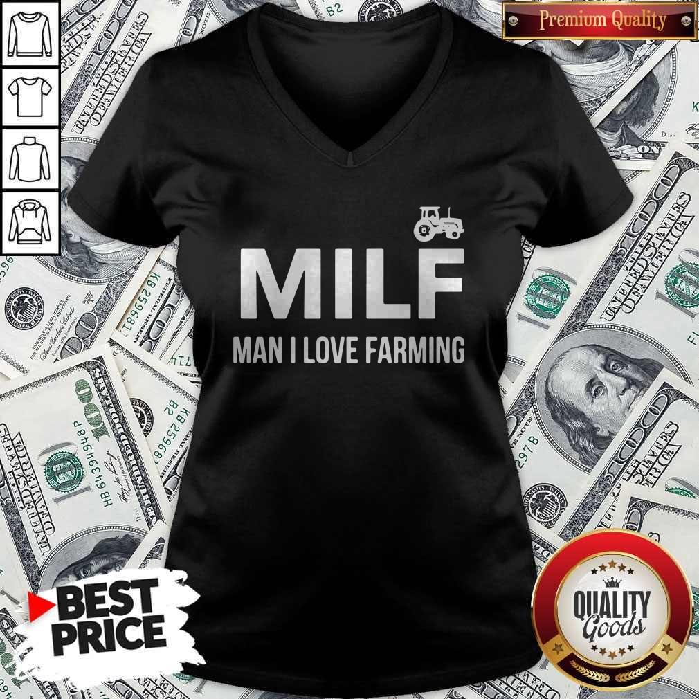 Milf Man I Love Farming Shirt