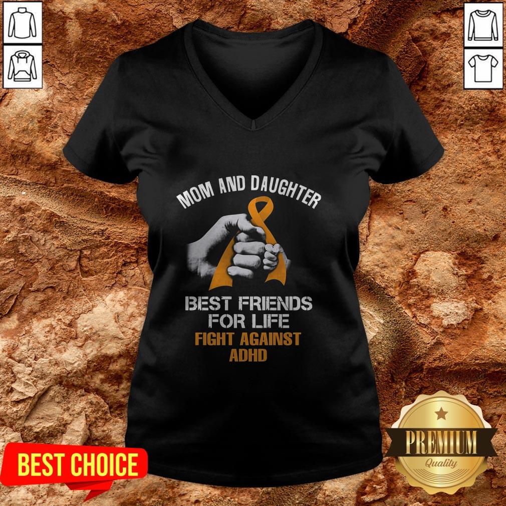 Mom And Daughter Best Friends For Life Fight Against Adhd Shirt