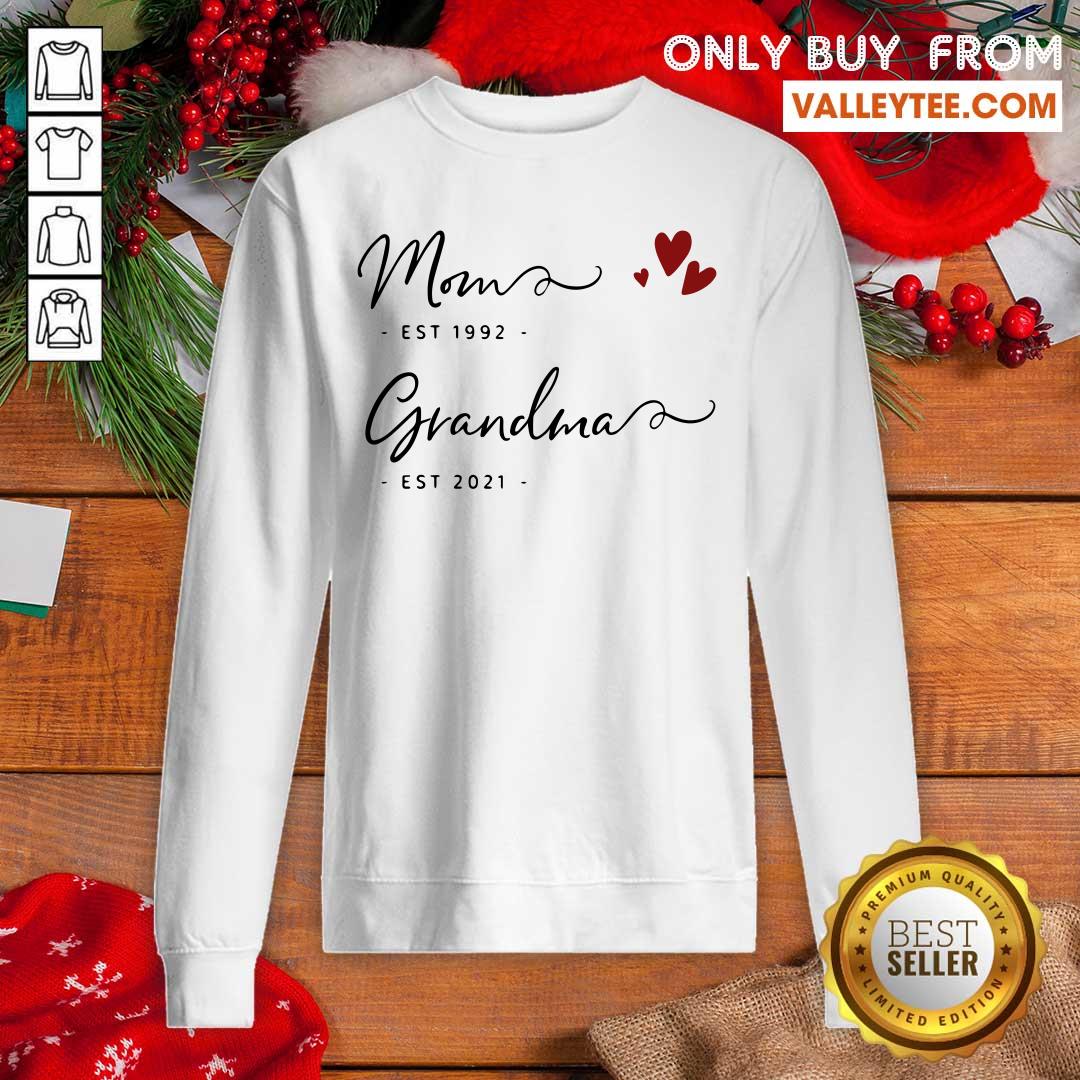 Mom Est 1992 Grandma Est 2021 Shirt