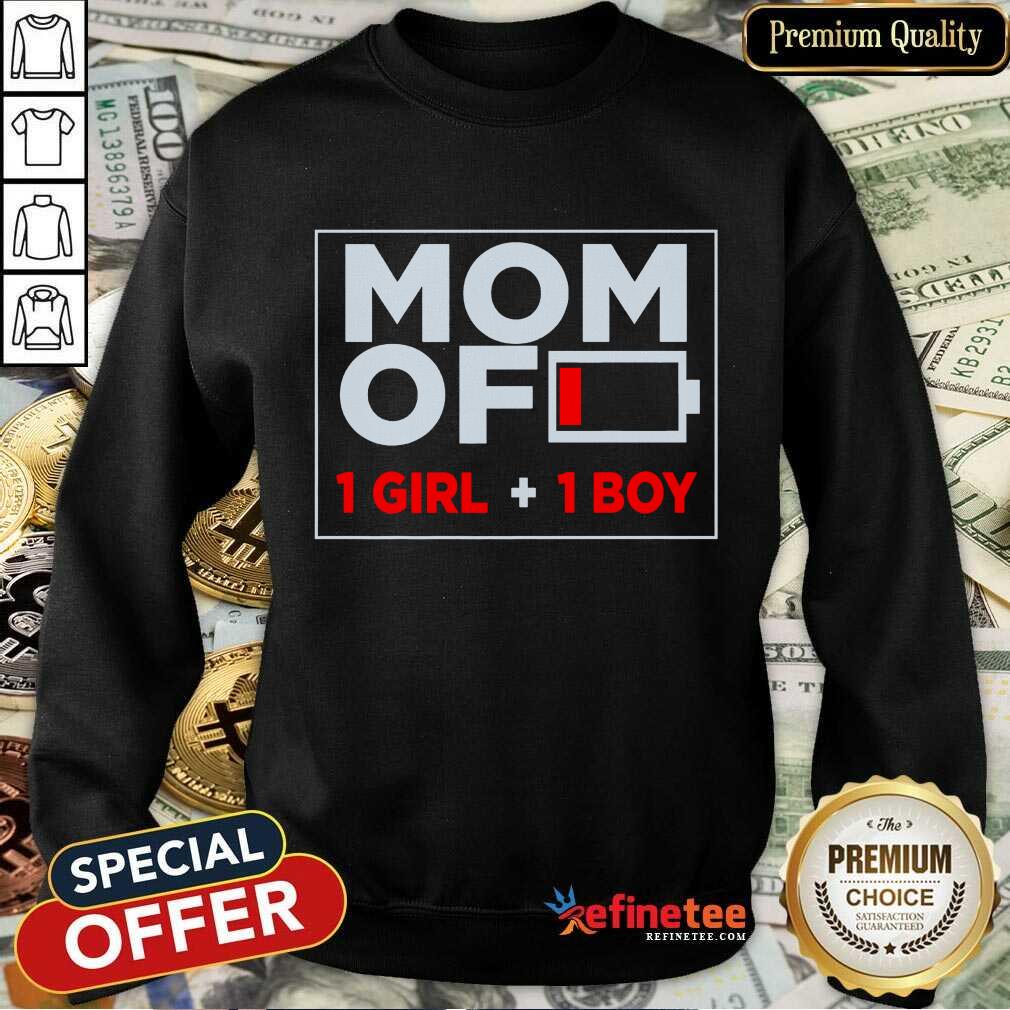 Mom Of 1 Girl And 1 Boy Shirt