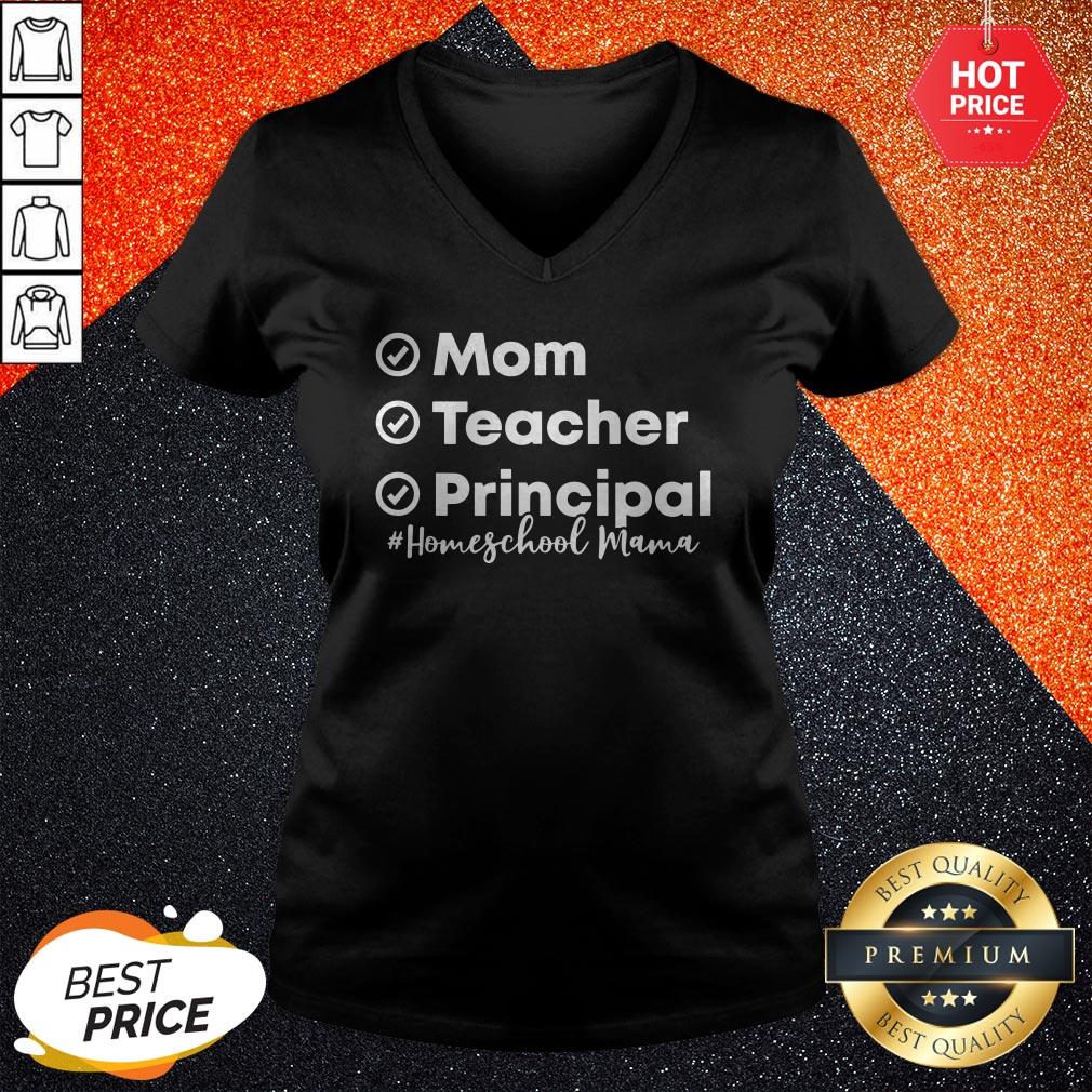 Mom Teacher Principal Homeschool Mama First Day of School Shirt