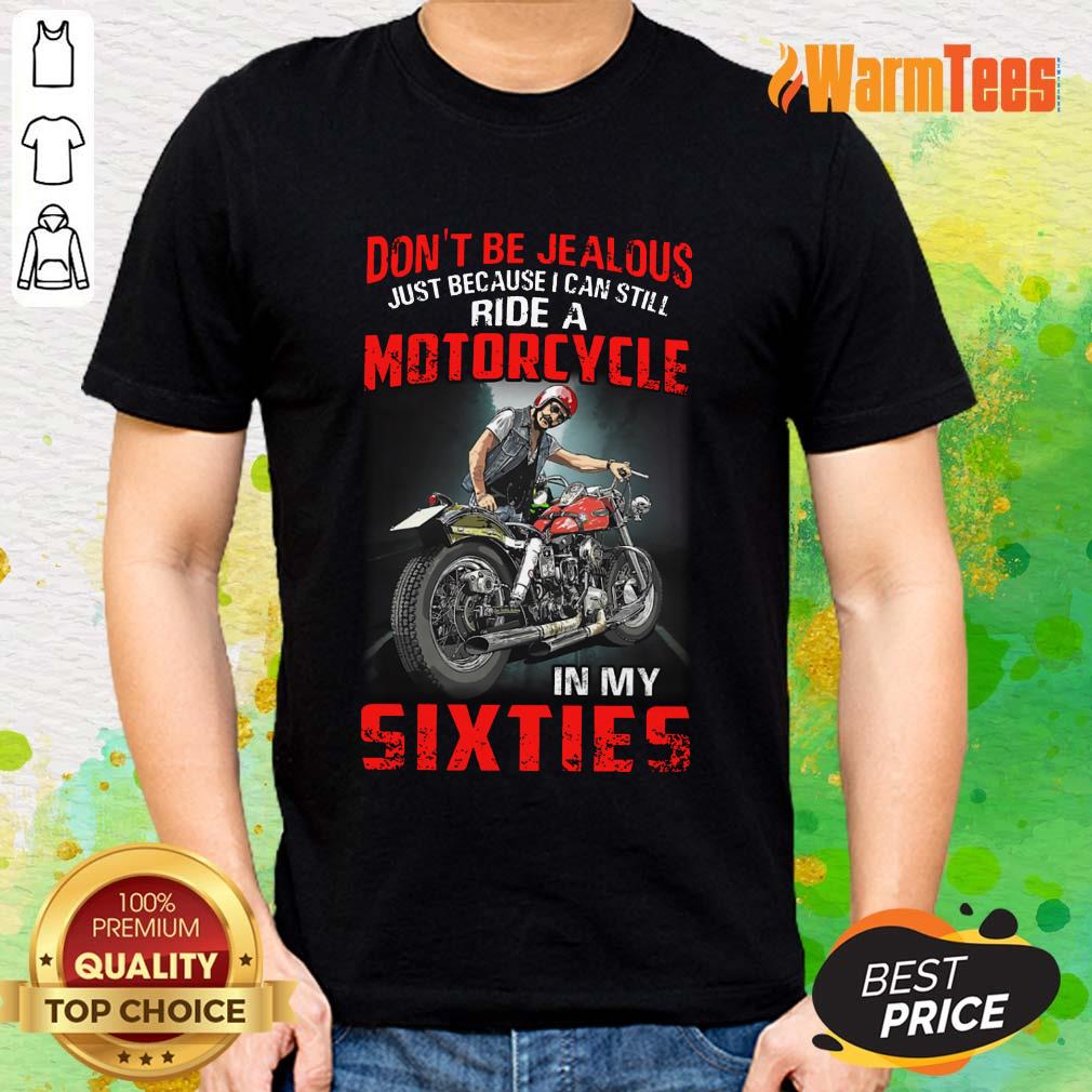 Motorcycle In My Sixties Shirt