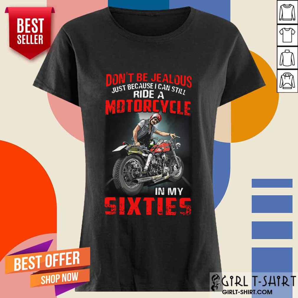 Motorcycle In My Sixties Shirt