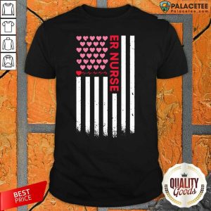 Pretty Er Nurse American Flag Heart Valentine’s Day Shirt