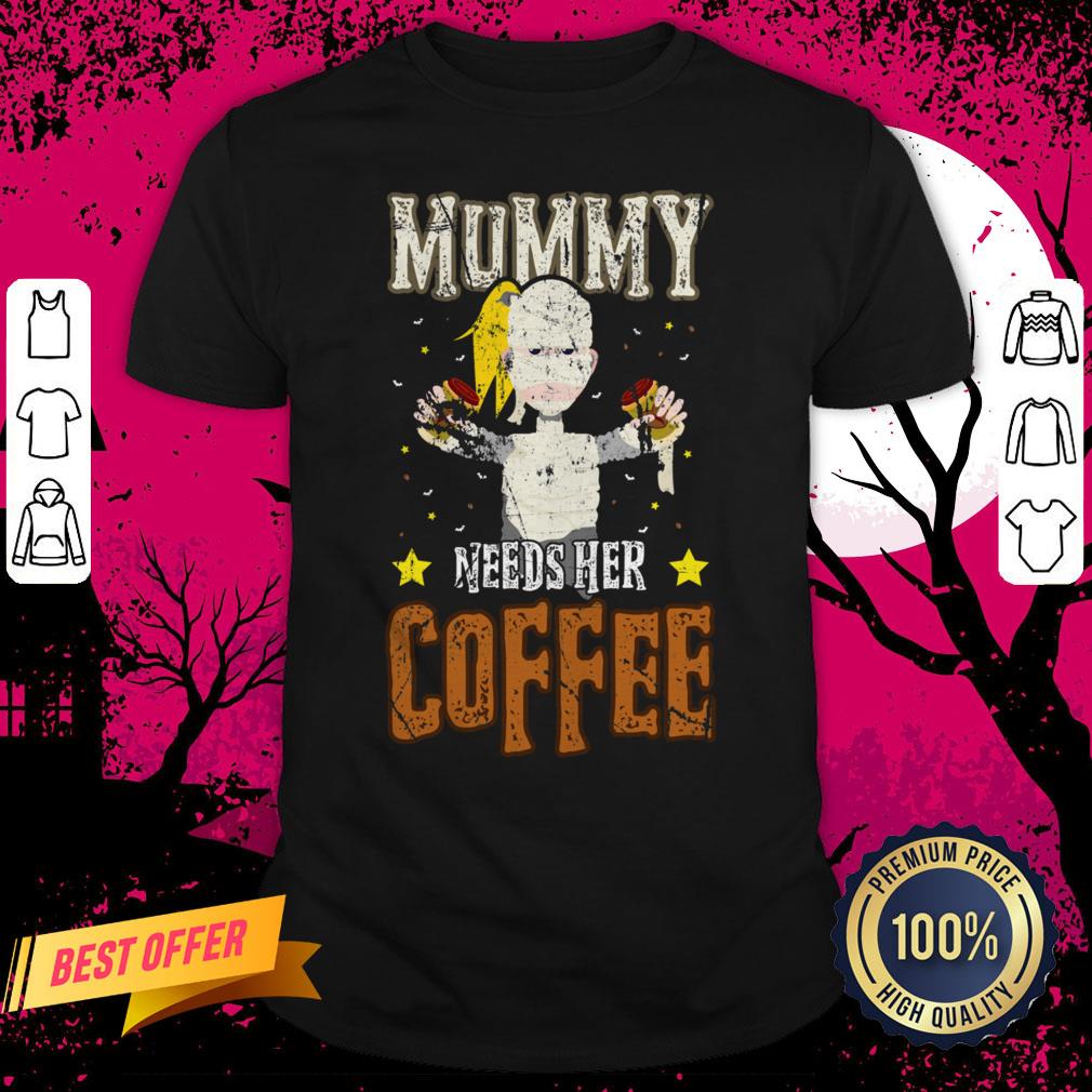 Mummy Needs Her Coffee Halloween Day Shirt
