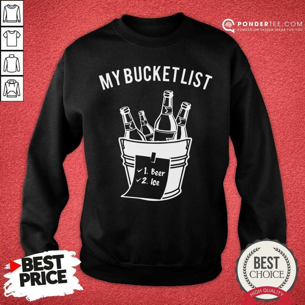 My Bucket List Shirt