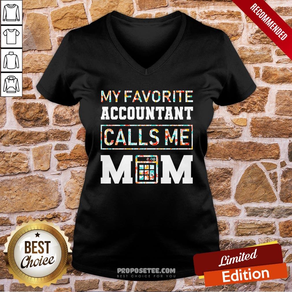 My Favorite Accountant Call Me Mom Shirt