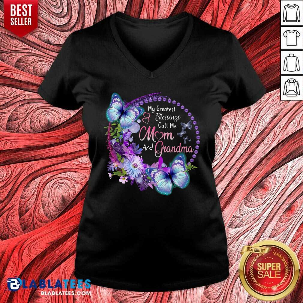 My Greatest Blessing Calls Me Mom And Grandma Shirt