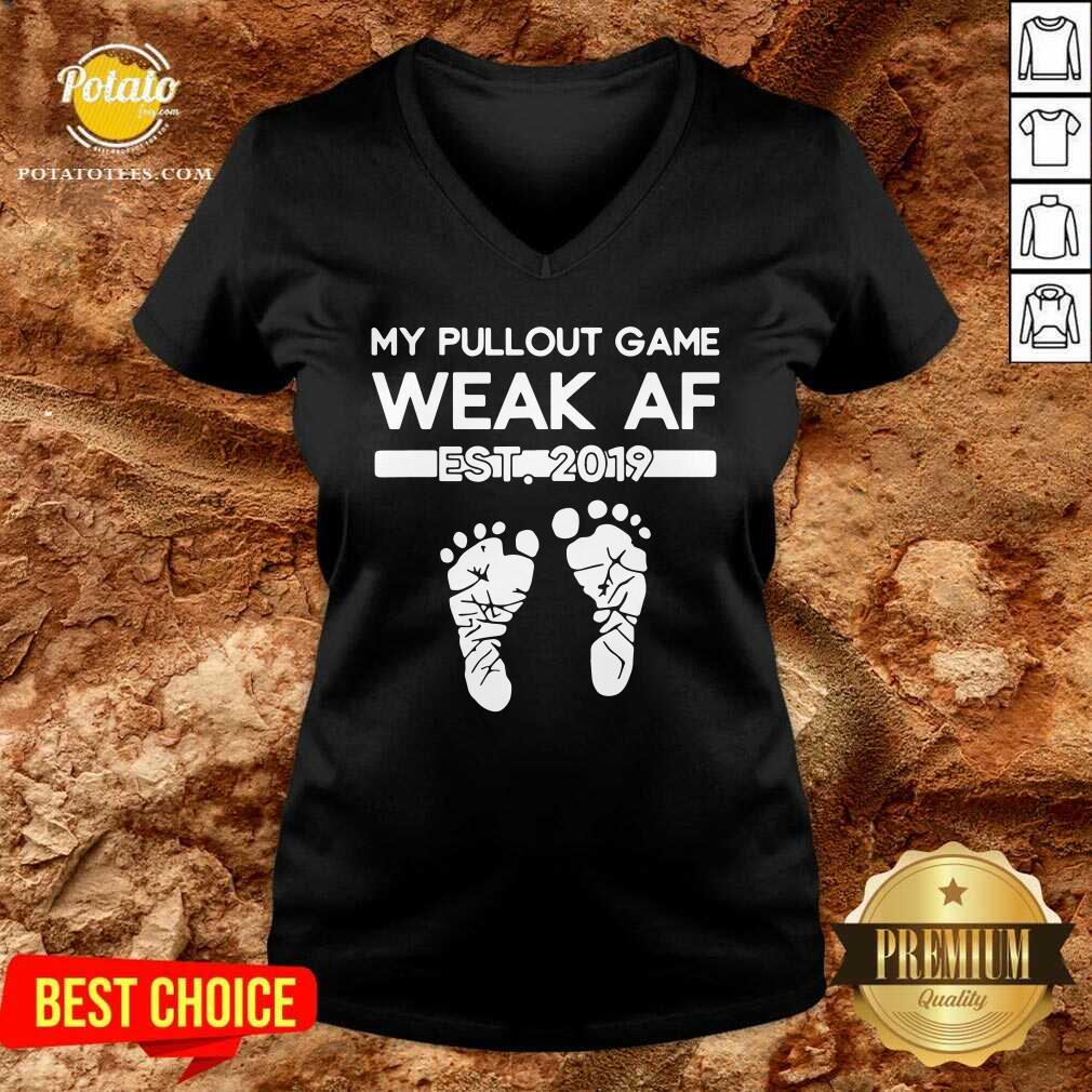 My Pullout Game Weak Af New Expecting Dad Funny Father’s Day Shirt