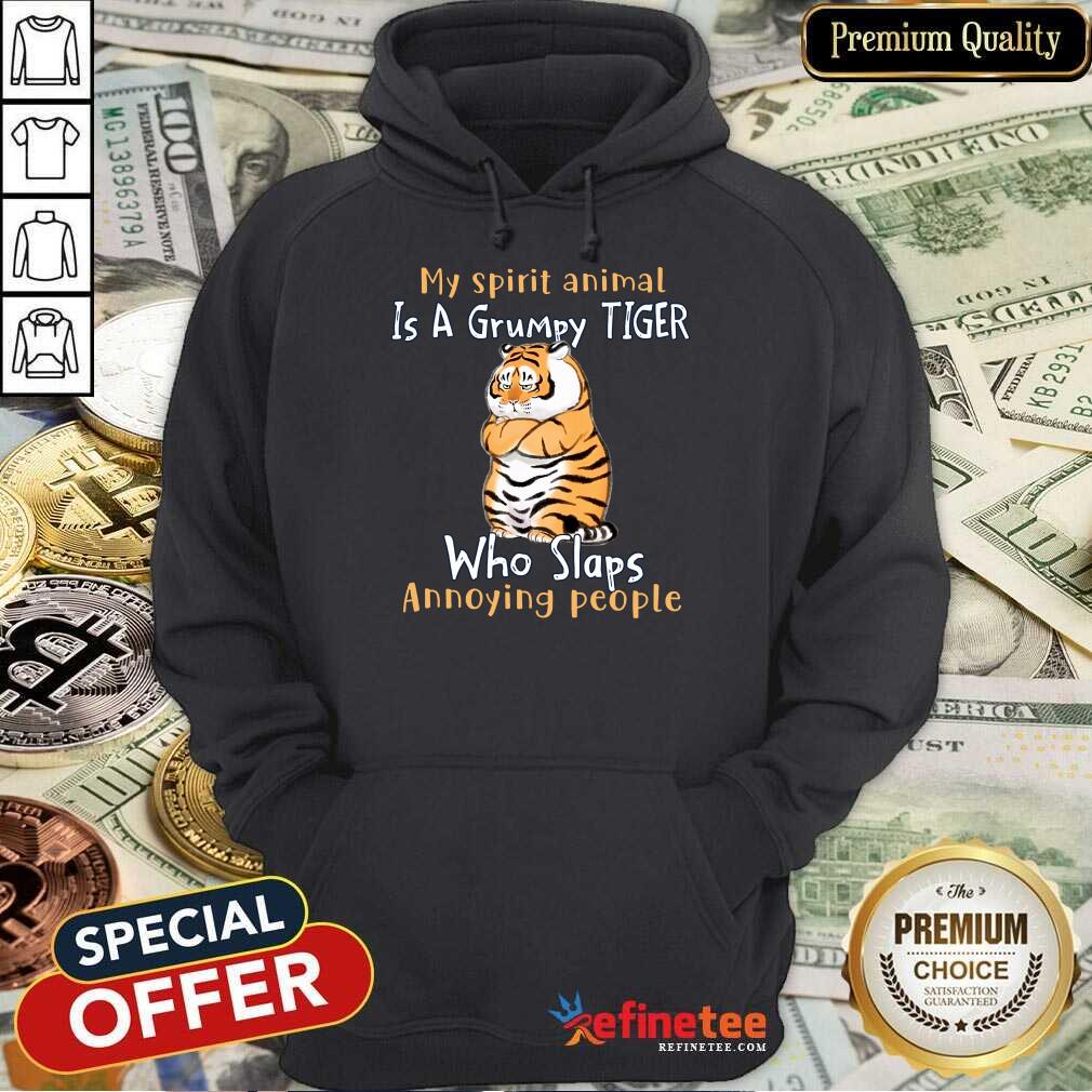 My Spirit Animal Is A Grumpy Tiger Shirt