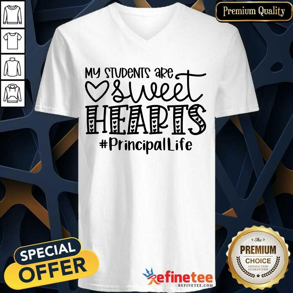 My Student Sweet Hearts Principal Life Shirt