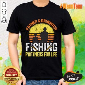 Father And Daughter Fishing Partners For Life Shirt