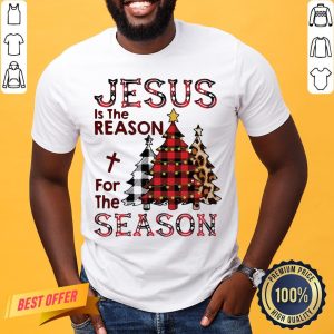 Pretty Plaid Jesus Is The Reason For The Season Pine Christmas Shirt