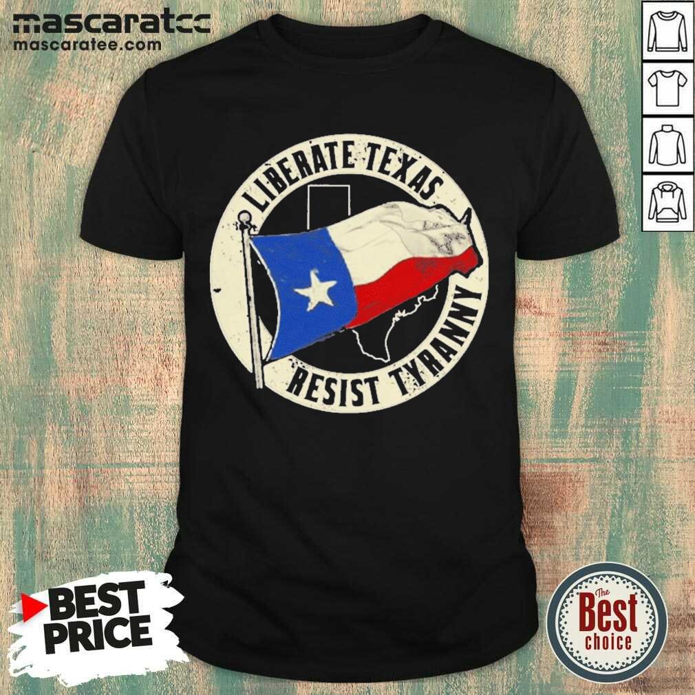 Negative Liberate Texas 5 Resist Tyranny Flag Shirt