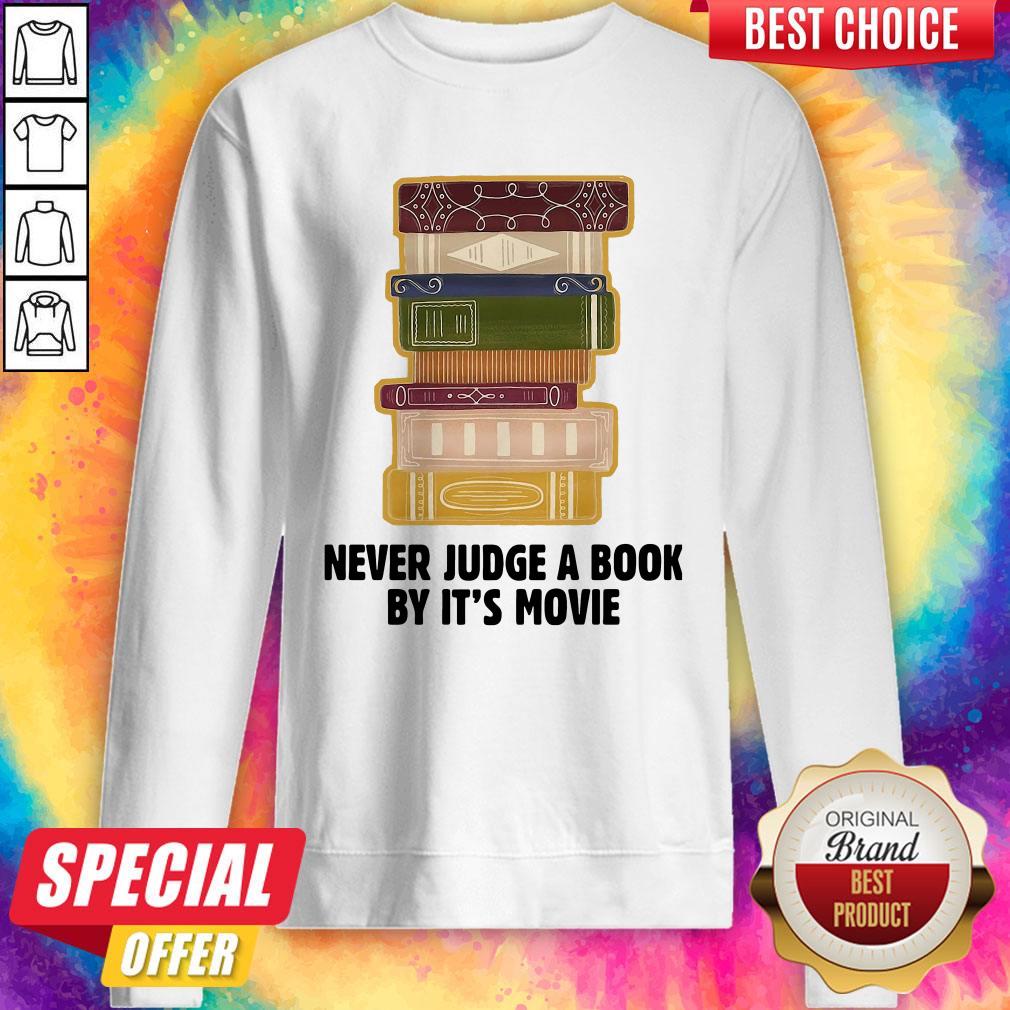 Never Judge A Book By It’s Movie Shirt