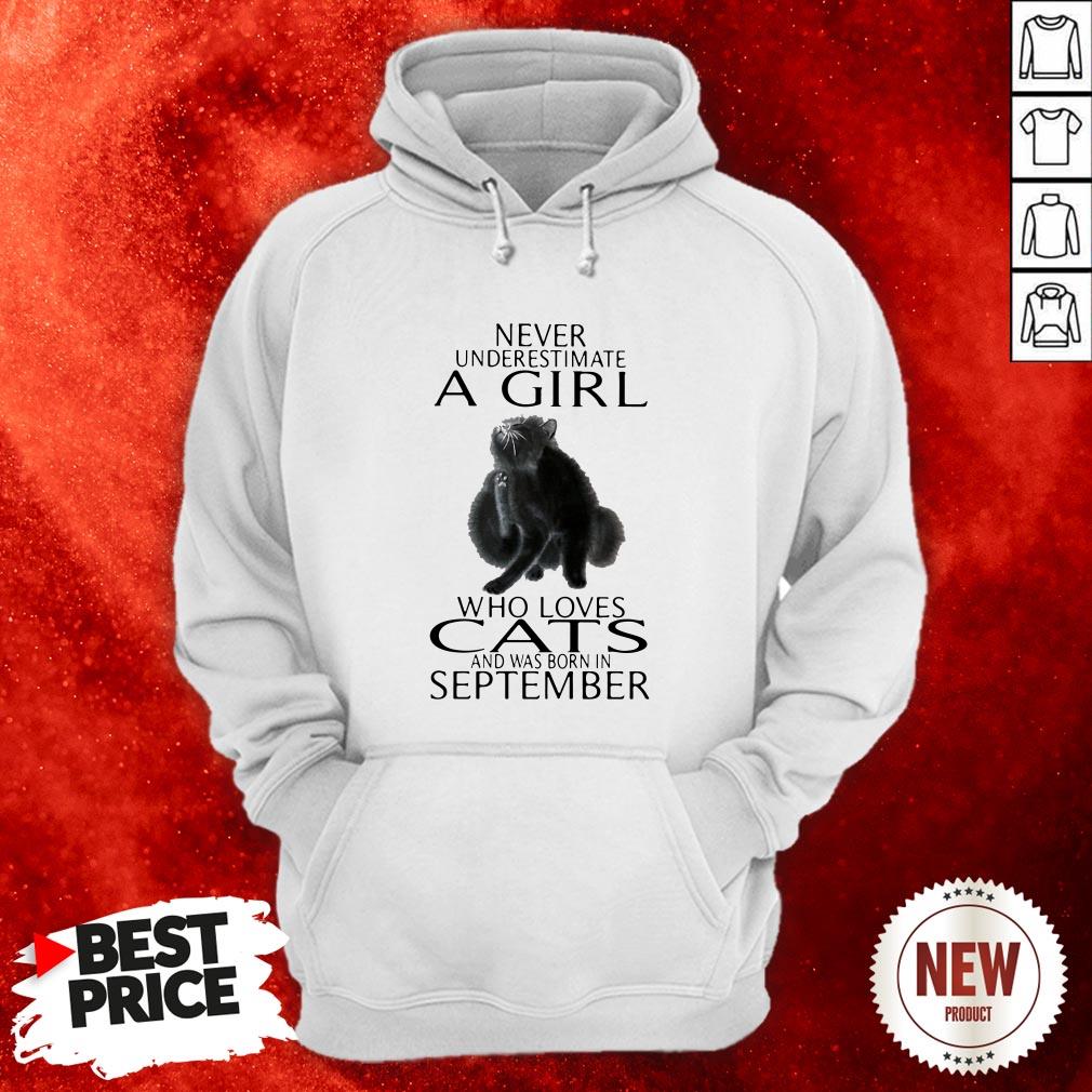 Never Underestimate A Girl Who Loves Cats And Was Born In September Shirt