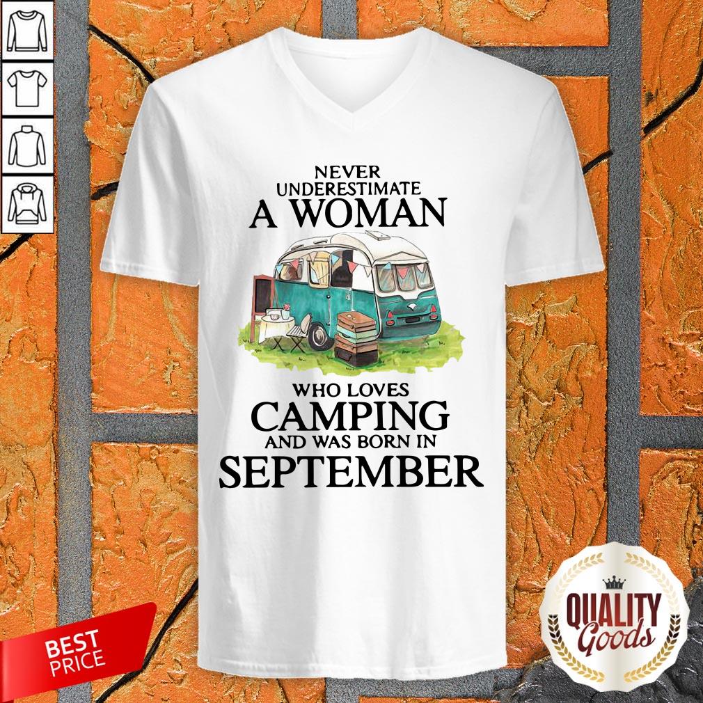 Never Underestimate A Woman Who Loves Camping And Was Born In September Shirt