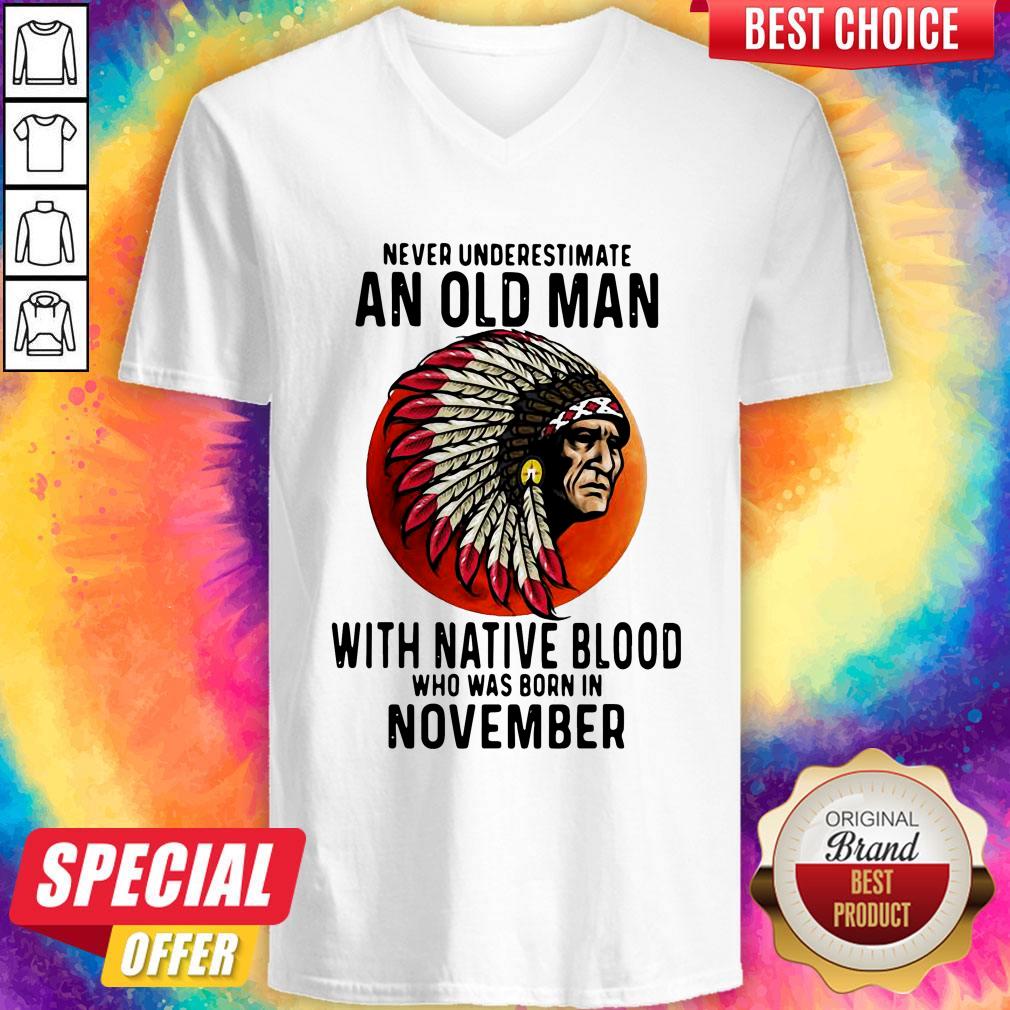 never-underestimate-an-old-man-with-native-blood-who-was-born-in-november-sunset-v-neck.jpg