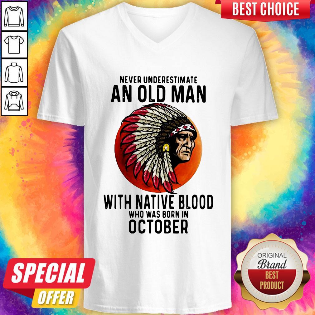 never-underestimate-an-old-man-with-native-blood-who-was-born-in-october-sunset-v-neck.jpg