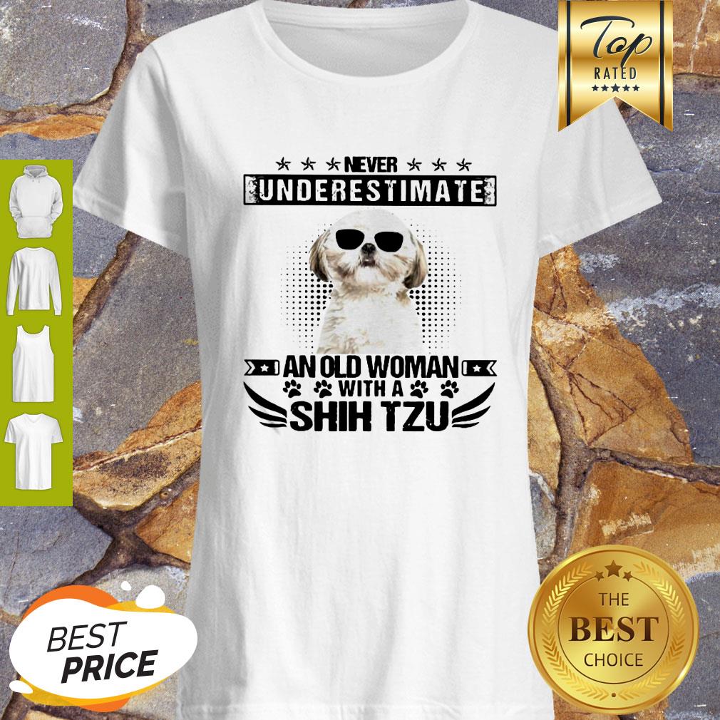 Never Underestimate An Old Woman With A Shih Tzu Shirt
