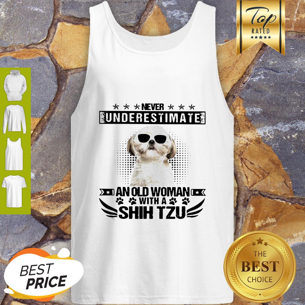 Never Underestimate An Old Woman With A Shih Tzu Shirt
