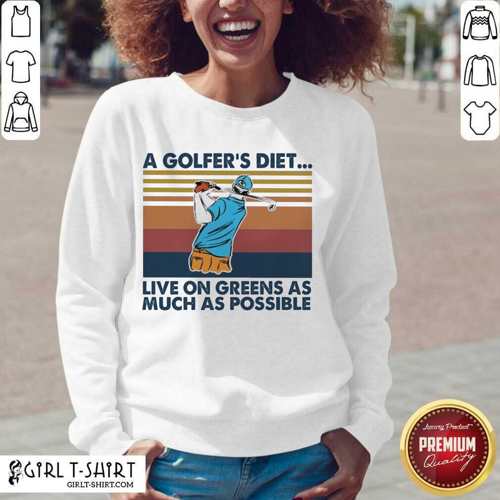 New A Golfers Diet Live On Greens As Much As Possible Vintage Shirt
