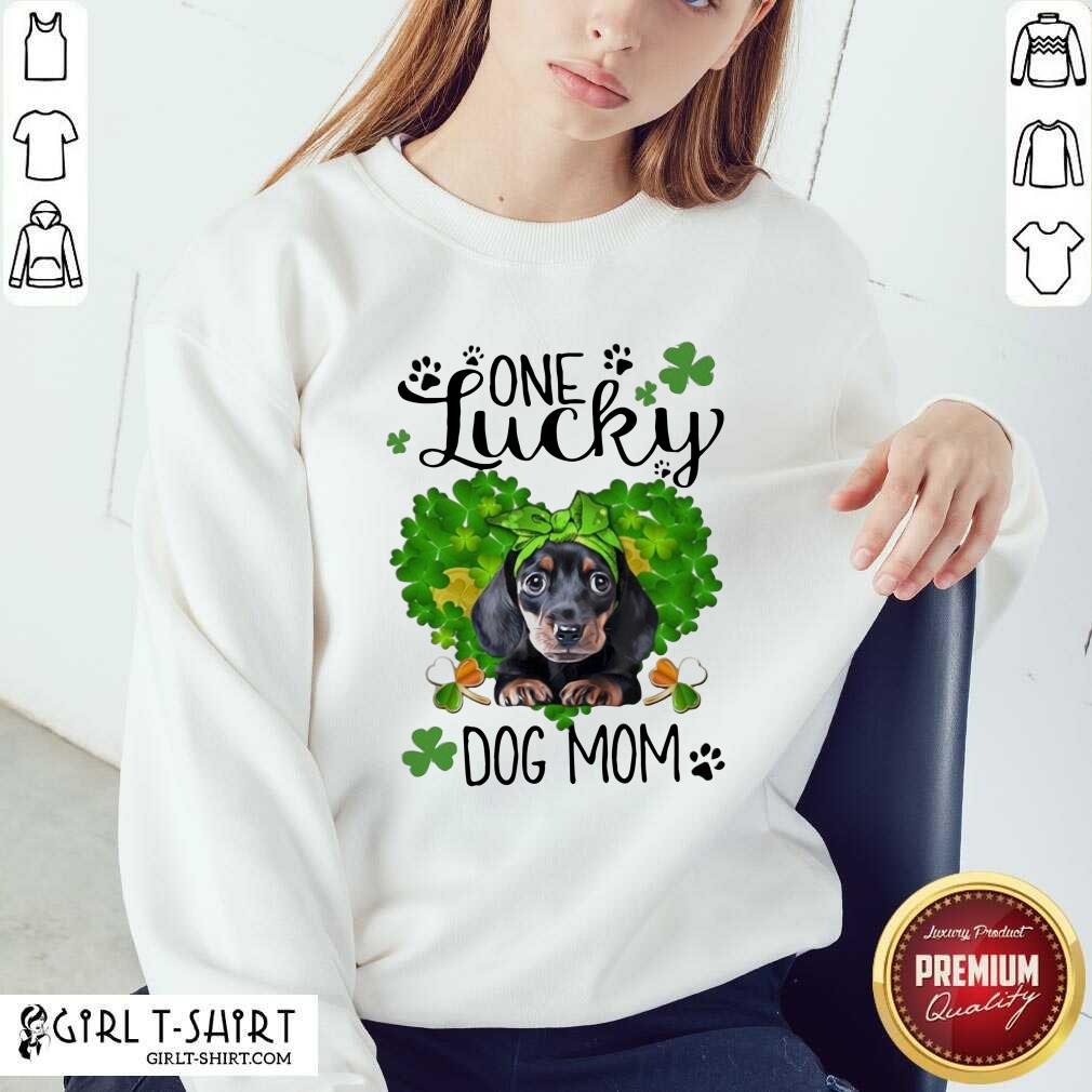 New Dachshund One Lucky Dog Mom St Patricks Day Shirt
