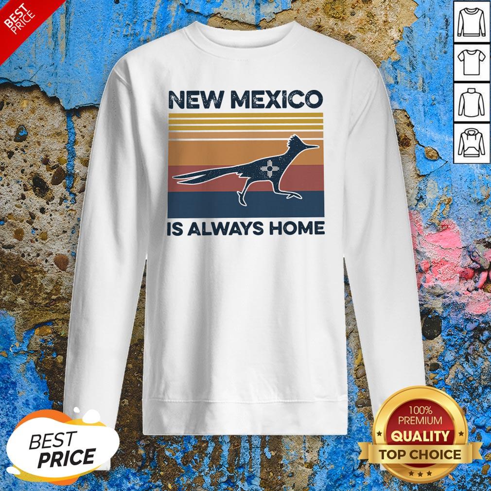New Mexico Is Always Home Vintage Retro Shirt