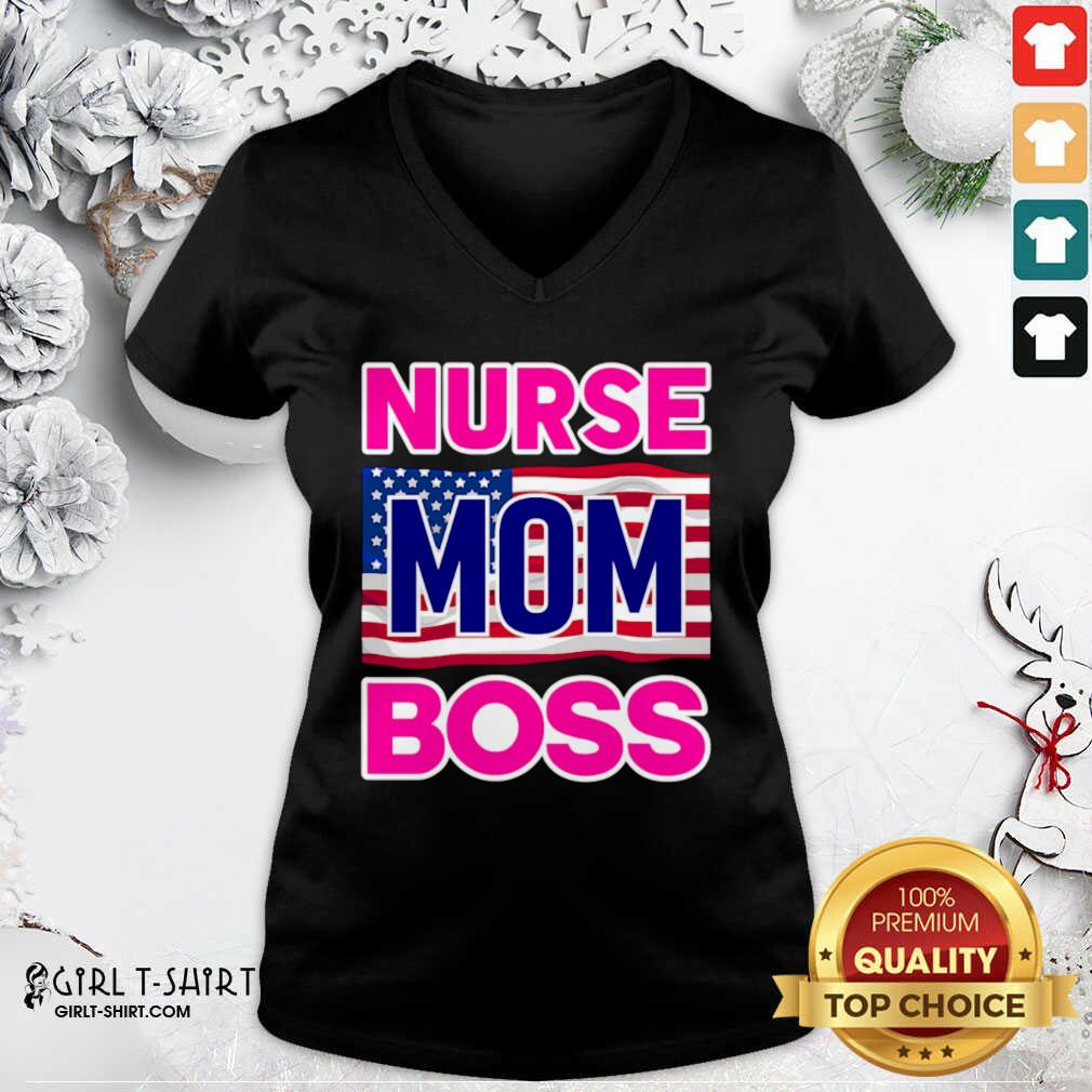 New Mother’s Day Nurse Mom Boss Us Flag Shirt