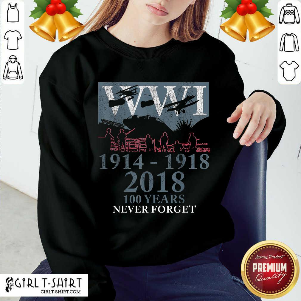 New World War One Ww1 Wwi 100 Years Anniversary Never Forget Shirt